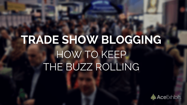 Trade Show Blogging