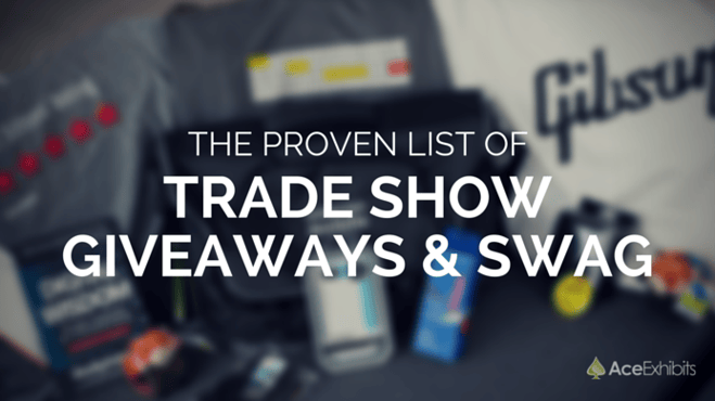 Trade Show Giveawats and Swag